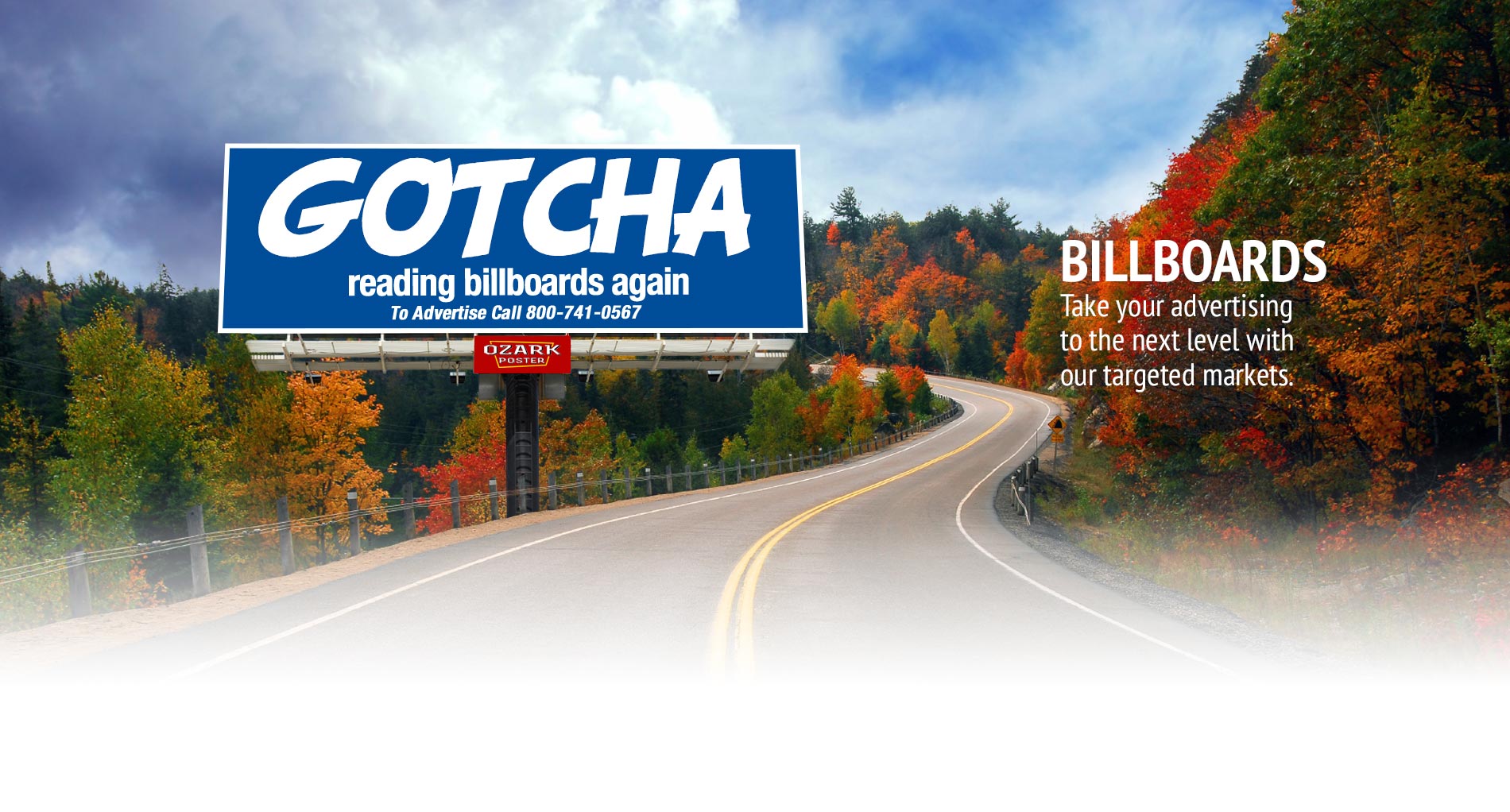 Take your billboard advertising to the next level with our targeted markets in Northern Arkansas and Southern Missouri.